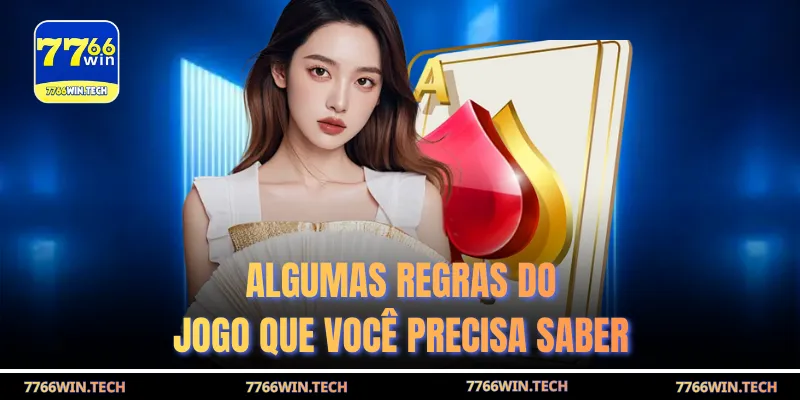 Algumas regras do jogo que você precisa saber
