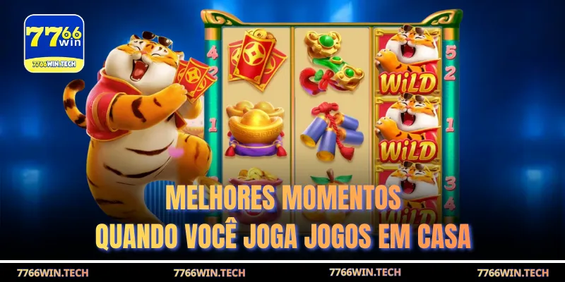 Melhores momentos quando você joga jogos em casa