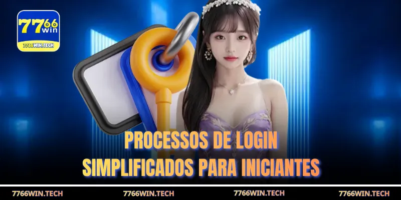 Processos de login simplificados para iniciantes