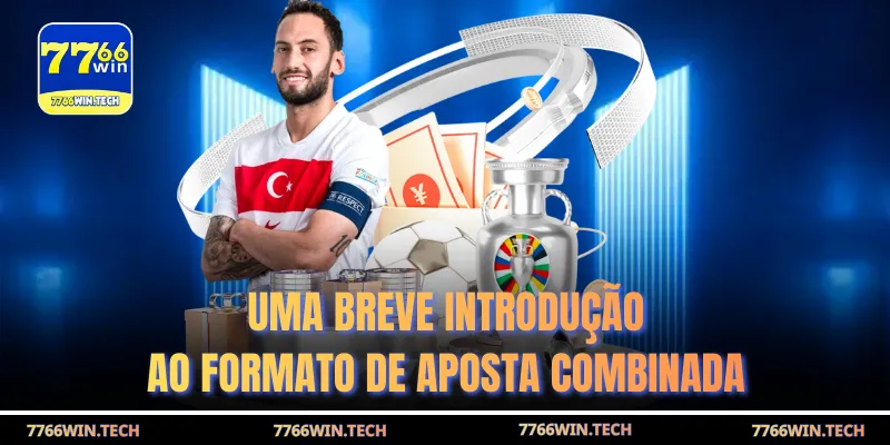 Uma breve introdução ao formato de aposta combinada